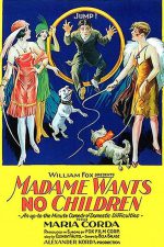 Madame Doesn't Want Children; Filmin orijinal adı: Madame wünscht keine Kinder