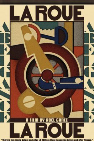 The Wheel; Filmin orijinal adı: La Roue