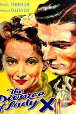 Divorce of Lady X, The; Filmin orijinal adı: The Divorce of Lady X