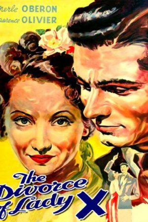 Divorce of Lady X, The; Filmin orijinal adı: The Divorce of Lady X