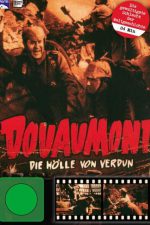 Douaumont - Die Hölle von Verdun