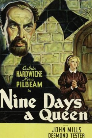 Nine Days a Queen; Filmin orijinal adı: Tudor Rose