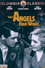 Only Angels Have Wings