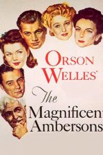 Muhteşem Ambersonlar; Filmin orijinal adı: The Magnificent Ambersons