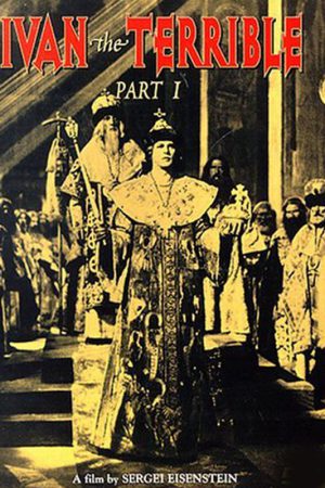 Korkunç İvan; Filmin orijinal adı: Ivan Groznyy I