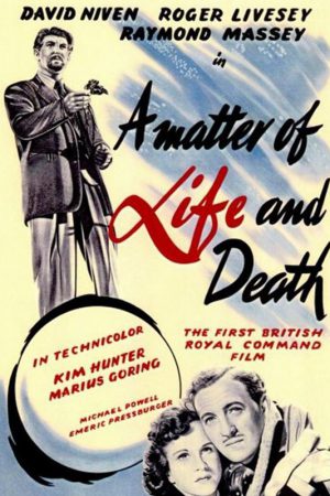 Aşk ve Ölüm; Filmin orijinal adı: A Matter of Life and Death