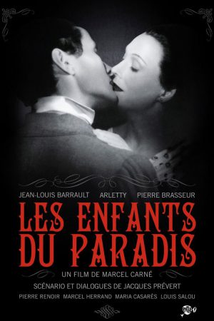 Children of Paradise; Filmin orijinal adı: Les enfants du paradis