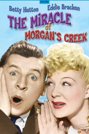 The Miracle of Morgan's Creek