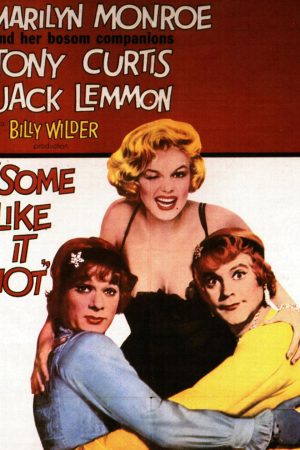 Bazıları Sıcak Sever; Filmin orijinal adı: Some Like It Hot