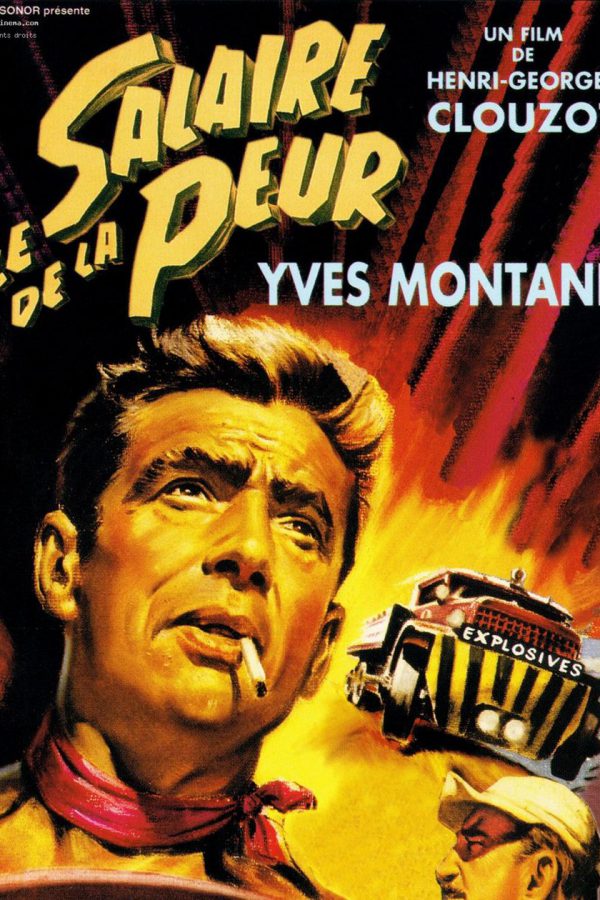 Dehşet Yolcuları; Filmin orijinal adı: Le Salaire de la Peur