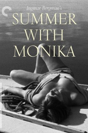 Summer with Monika; Filmin orijinal adı: Sommaren med Monika