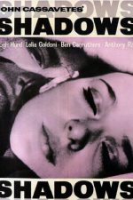 Gölgeler; Filmin orijinal adı: Shadows