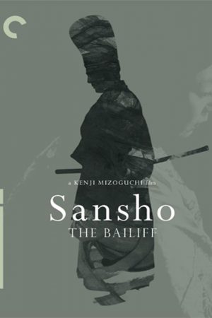 Sansho the Bailiff; Filmin orijinal adı: Sanshô dayû