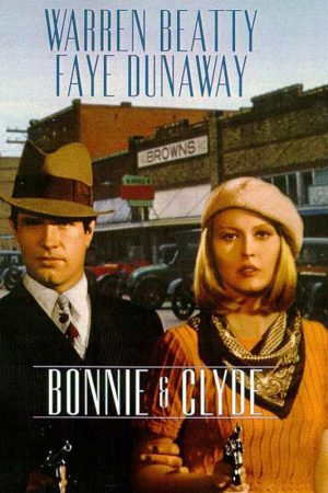 Bonnie ve Clyde; Filmin orijinal adı: Bonnie and Clyde