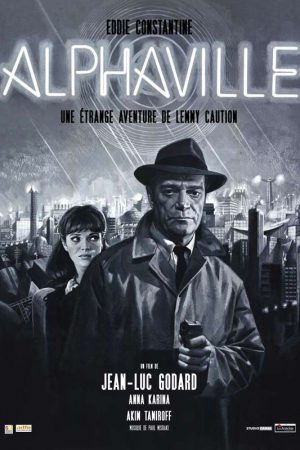 Alphaville; Filmin orijinal adı: Alphaville, une étrange aventure de Lemmy Caution