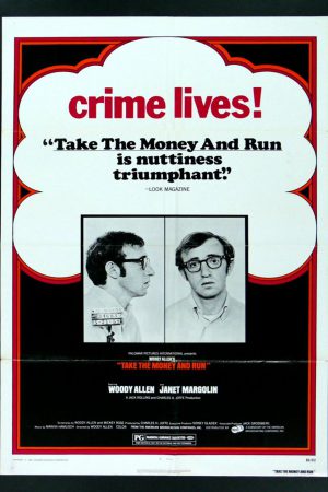 Parayı Al ve Kaç; Filmin orijinal adı: Take the Money and Run