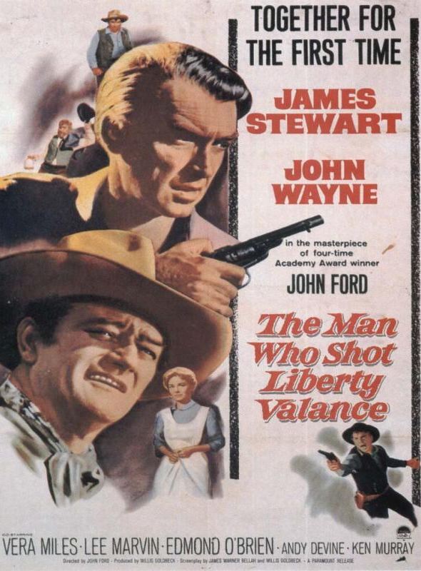 Kahramanın Sonu; Filmin orijinal adı: The Man Who Shot Liberty Valance