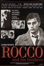 Rocco Ve Kardeşleri; Filmin orijinal adı: Rocco e i suoi fratelli