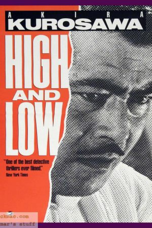 Yüksek ve Alçak; Filmin orijinal adı: Tengoku to jigoku