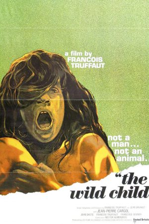 The Wild Child; Filmin orijinal adı: L'enfant sauvage