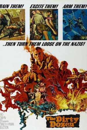 12 Kahraman Haydut; Filmin orijinal adı: The Dirty Dozen