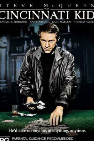 Kumarbazlar Kralı; Filmin orijinal adı: The Cincinnati Kid