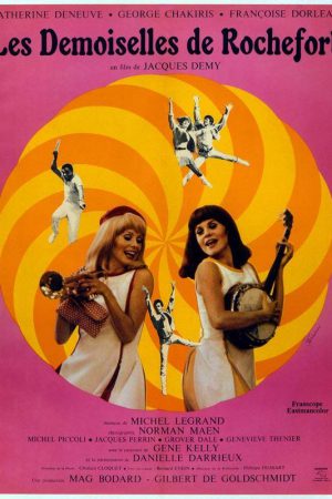 Tatlı Günler; Filmin orijinal adı: Les Demoiselles de Rochefort