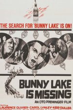 Bunny Lake Is Missing; Filmin orijinal adı: Bunny Lake Is Missing