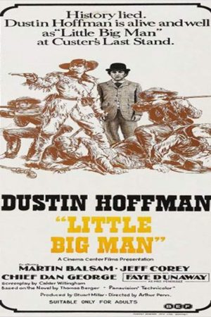 Küçük Dev Adam; Filmin orijinal adı: Little Big Man