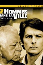 Şehirde İki Adam; Filmin orijinal adı: Deux hommes dans la ville