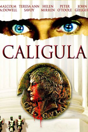 Caligula; Filmin orijinal adı: Caligola