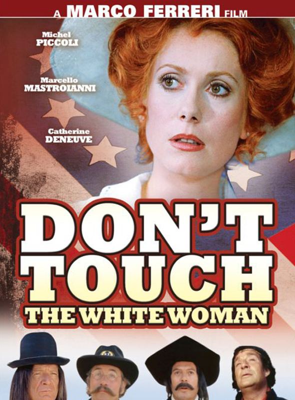 Don't Touch the White Woman!; Filmin orijinal adı: Touche pas à la femme blanche