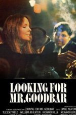 Looking for Mr Goodbar; Filmin orijinal adı: Looking for Mr. Goodbar