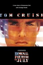 Doğum Günü Dört Temmuz; Filmin orijinal adı: Born on the Fourth of July