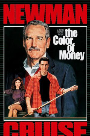 Paranın Rengi; Filmin orijinal adı: The Color of Money