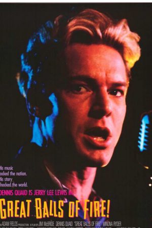 Great Balls of Fire; Filmin orijinal adı: Great balls of fire!