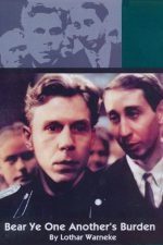 Einer trage des anderen Last