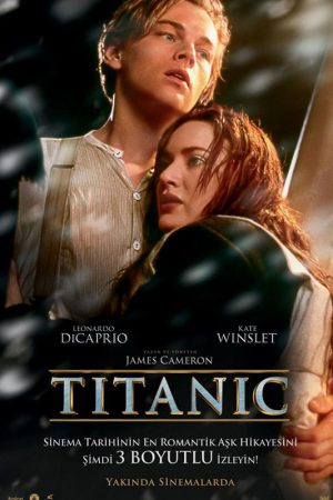 Titanik; Filmin orijinal adı: Titanic