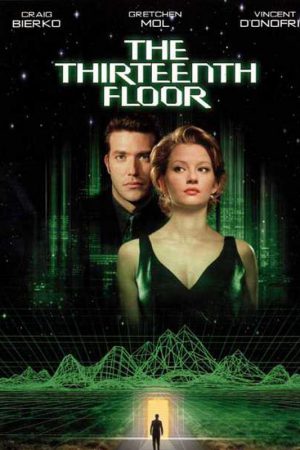 13. Kat; Filmin orijinal adı: The Thirteenth Floor