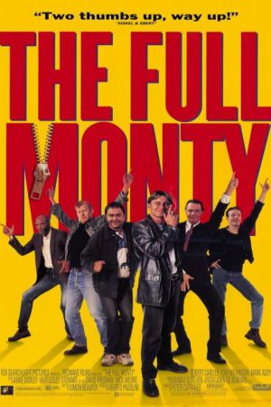Anadan Doğma; Filmin orijinal adı: The Full Monty