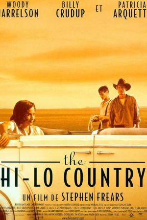 İhtiras Tomurcukları; Filmin orijinal adı: The Hi-Lo Country