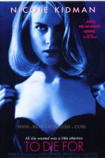 Sonsuz İhtiras; Filmin orijinal adı: To Die For