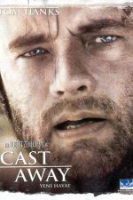Yeni Hayat; Filmin orijinal adı: Cast Away