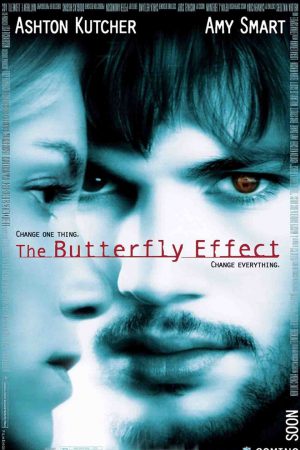 Kelebek Etkisi; Filmin orijinal adı: The Butterfly Effect