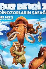 Buz Devri 3: Dinozorların Şafağı