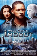 Ben, Robot; Filmin orijinal adı: I, Robot