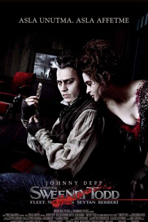 Sweeney Todd: Fleet Sokağının Şeytan Berberi; Filmin orijinal adı: Sweeney Todd - The Demon Barber of Fleet Street