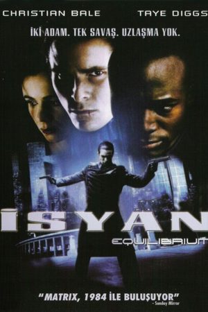 İsyan; Filmin orijinal adı: Equilibrium