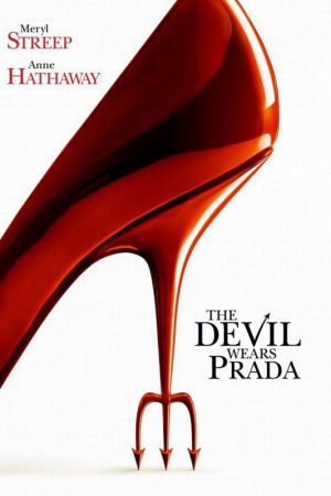 Şeytan Marka Giyer; Filmin orijinal adı: The Devil Wears Prada