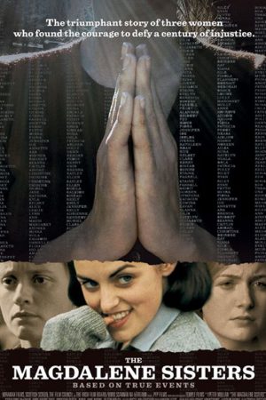 Günahkar Rahibeler; Filmin orijinal adı: The Magdalene Sisters